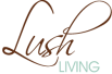 Lush Living | Interior Design, Decor & Wallpaper
