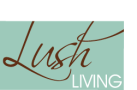 Lush Living | Interior Design, Decor & Wallpaper